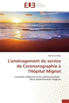 Stéphanie Mally, Mally-s - L amenagement du service de