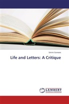 Simmi Gurwara - Life and Letters: A Critique