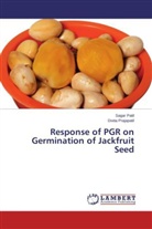 Saga Patil, Sagar Patil, Dixita Prajapatil - Response of PGR on Germination of Jackfruit Seed