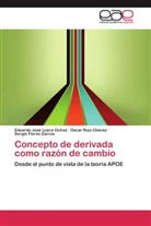 Flore, Sergio Flores García, Eduardo Jos Loera Ochoa, Eduardo José Loera Ochoa, Osca Ruiz Chávez, Oscar Ruiz Chávez - Concepto de derivada como razón de cambio