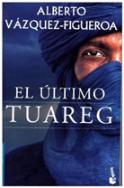 Alberto Vázquez-Figueroa - El último Tuareg