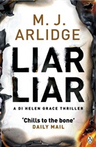 M J Arlidge, M. J. Arlidge, Matthew J. Arlidge - Liar Liar