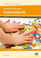 Petra Mönning - Kreative 5 Minuten: Feinmotorik