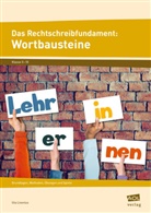 Uta Livonius - Das Rechtschreibfundament: Wortbausteine