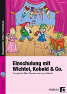 Ina Hesse - Einschulung mit Wichtel, Kobold & Co.