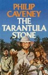Philip Caveney - The Tarantula Stone
