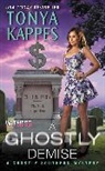 Tonya Kappes - A Ghostly Demise