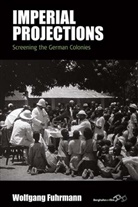 Wolfgang Fuhrmann - Imperial Projections