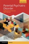 Daryl Maybery, Andrea Reupert, Andrea Maybery Reupert, Michael Gopfert, Michael Göpfert, Darryl Maybery... - Parental Psychiatric Disorder 3rd edition
