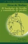 Tirso de Molina, Tirso De Molina, Tirso De Molina, Paola Bianco, Antonio Sobejano-Moran - El Burlador De Sevilla
