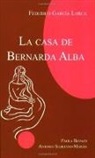 Federico Garcia Lorca, Federico Garcia Lorca, Federico Garcia Lorca, Paola Bianco, Antonio Sobejano-Moran - La Casa De Bernarda Alba