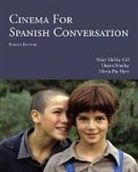 Gill, Mary McVey Gill, Mary Mcvey Smalley Gill, Maria Paz Haro, Mary McVey Gill, Deana Smalley - Cinema for Spanish Conversation