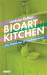 Lindsay Kelley - Bioart Kitchen