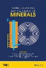 Thomas P. Battle, Thomas P. Downey Battle, Boyd R. Davis, Jerome P. Downey, Lawrence D. May, Neale R. Neelameggham... - Drying, Roasting, and Calcining of Minerals