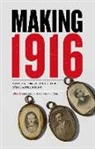 Lisa Godson, Lisa (National College of Art and Design D Godson, Lisa Bruck Godson, Joanna Bruck, Joanna Brück, Lisa Godson - Making 1916