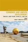 Sharae Deckard, Sharae Lawrence Deckard, Nicholas Lawrence, Neil Lazarus, Graeme Macdonald, Upamanyu Pablo Mukherjee... - Combined and Uneven Development