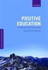 Jacolyn M. Norrish, Jacolyn M. (Geelong Grammar School) Norrish - Positive Education