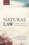 Anver M. Emon, Anver M. (Professor of Law Emon, Anver M. Levering Emon, Matthew Levering, Matthew (Professor Levering, David Novak... - Natural Law