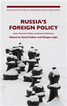 David Light Cadier, Cadier, D Cadier, D. Cadier, David Cadier, Light... - Russia''s Foreign Policy