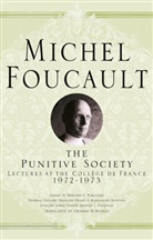 Michel Foucault, Arnold I. Davidson, Arnol I Davidson, Arnold I Davidson - Punitive Society
