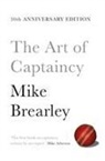 Mike Brearley - The Art of Captaincy