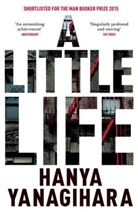 Hanya Yanagihara - A Little Life