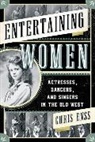 Chris Enss, Enss Chris - Entertaining Women