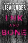 Lisa Unger, Lisa Unger - Ink and Bone