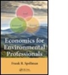 Frank R. Spellman, Frank R. (Spellman Environmental Consult Spellman, Frank R. (Spellman Environmental Consultants Spellman, Spellman Frank R. - Economics for Environmental Professionals