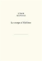 Serge Rezvani, Serge (1928-....) Rezvani, Rezvani Serge, Serge Rezvani - Le corps d'Hélène