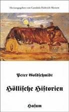 Peter Goldschmidt, Gundula Hubrich-Messow - Höllische Historien