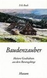 Erle Bach, Ilse Sterzl - Baudenzauber