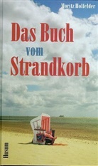 Moritz Holfelder - Das Buch vom Strandkorb