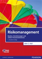 John C (Prof. Dr.) Hull, John C. Hull, Hull John C. - Risikomanagement