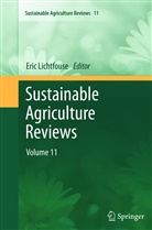 Eri Lichtfouse, Eric Lichtfouse - Sustainable Agriculture Reviews