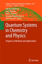Erkki J. Brandas, Erkki J. Brändas, Gerardo Delgado-Barrio, Erkki J Brändas et al, Jea Maruani, Jean Maruani... - Quantum Systems in Chemistry and Physics