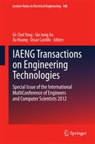 Sio-Ion Ao, Sio-Iong Ao, Oscar Castillo, Xu Huang, Xu Huang et al, Gi-Chul Yang - IAENG Transactions on Engineering Technologies