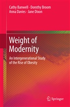 Cath Banwell, Cathy Banwell, Doroth Broom, Dorothy Broom, Anna Davies, Anna et al Davies... - Weight of Modernity