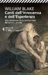 William Blake, R. Rossi Testa - Canti dell'innocenza e dell'esperienza. Che mostrano i due contrari stati dell'anima umana