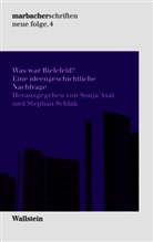 Sonj Asal, Sonja Asal, Schlak, Schlak, Stephan Schlak - Was war Bielefeld?