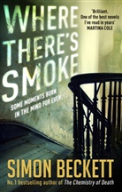Simon Beckett - Where There's Smoke