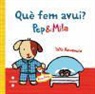 Yayo Kawamura, Yayo Kawamura - Què fem avui? Pep & Mila