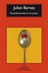 Julian Barnes - El perfeccionista en la cocina