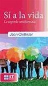 Joan Chittister - Sí a la vida : la sagrada cotidianeidad
