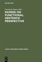 Frantise Danes, Frantisek Danes - Papers on functional sentence perspective