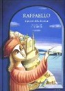 Nicola Cinquetti, Bimba Landmann - Raffaello il pittore della dolcezza