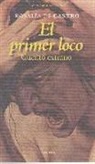 Rosalía De Castro - El primer loco : cuento extraño