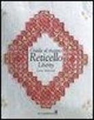 Laura Marzorati - Guida al ricamo reticello liberty