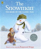 Raymond Briggs - Snowman: The Book of the Classic Film