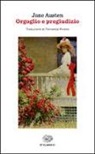 Jane Austen - Orgoglio e pregiudizio